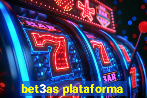 bet3as plataforma